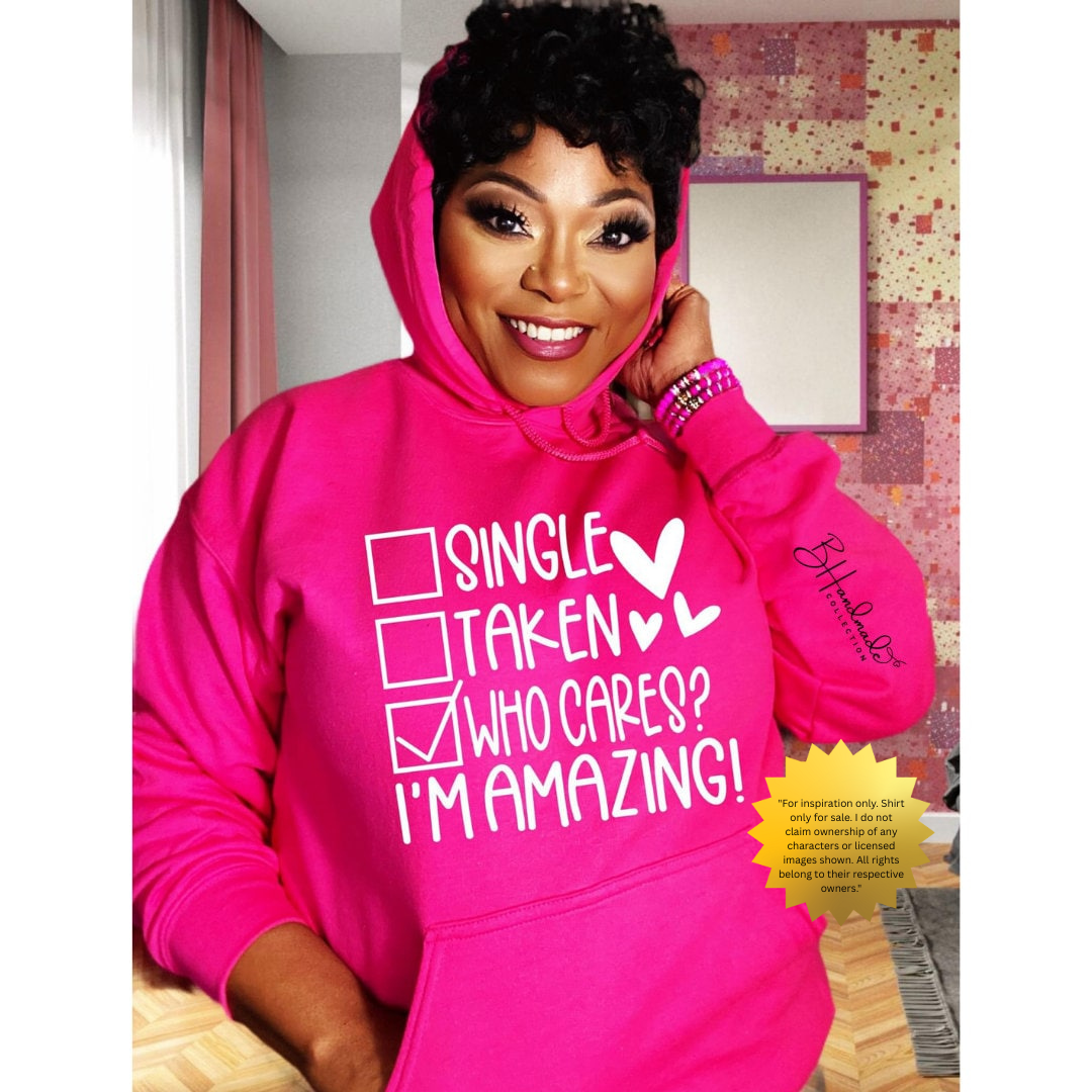 Single · Taken · Amazing Tee | Bold Self-Love Graphic Shirt | Handmade Unisex