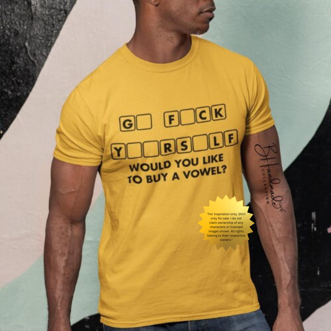 Would You Like to Buy a Vowel Tee | Funny Graphic Shirt | Handmade Unisex