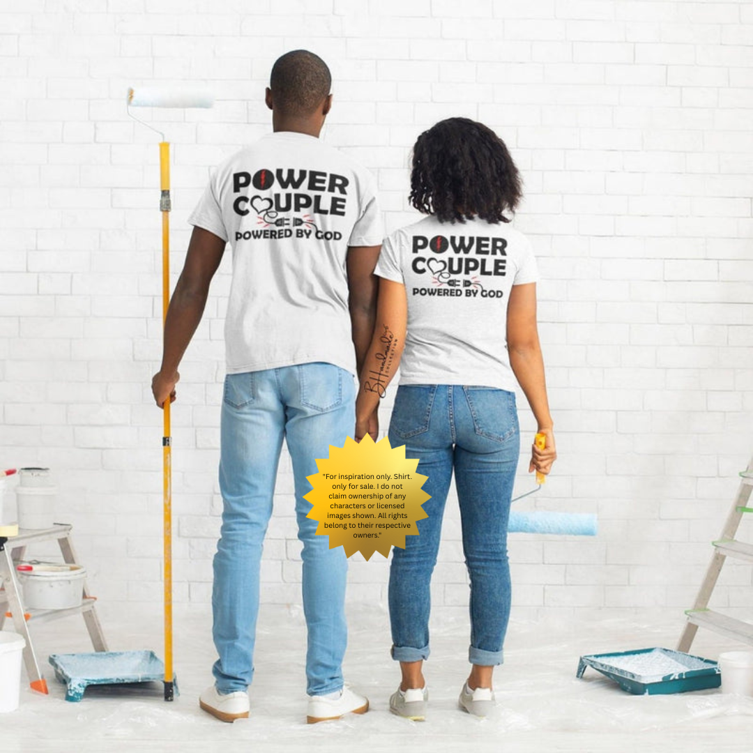 Power Couple Powered by God Shirt – Faith-Based Couples Tee – Handmade Unisex Spiritual Graphic T-Shirt