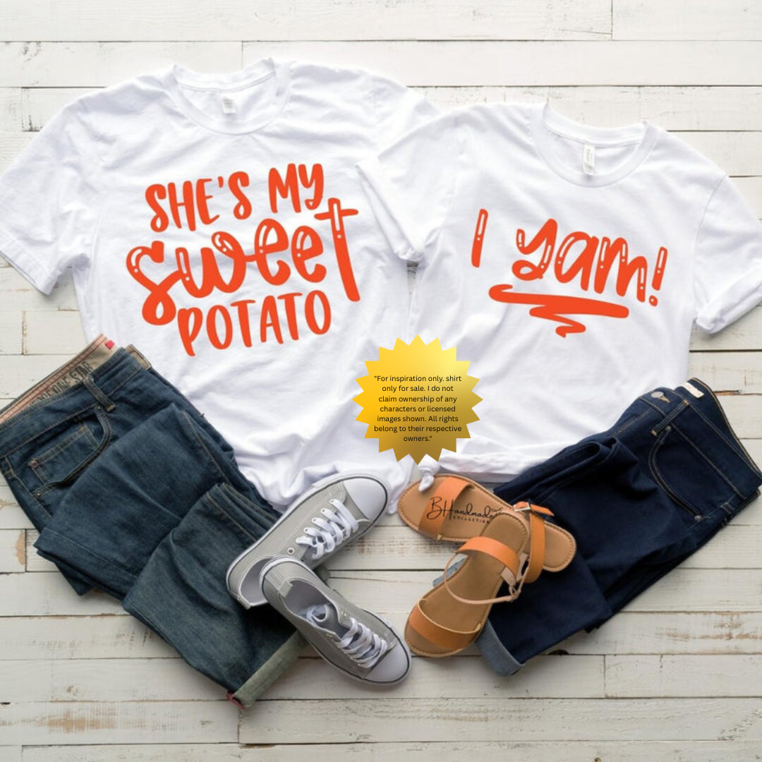 She’s My Sweet Potato – Funny Couples Thanksgiving Shirt for Him