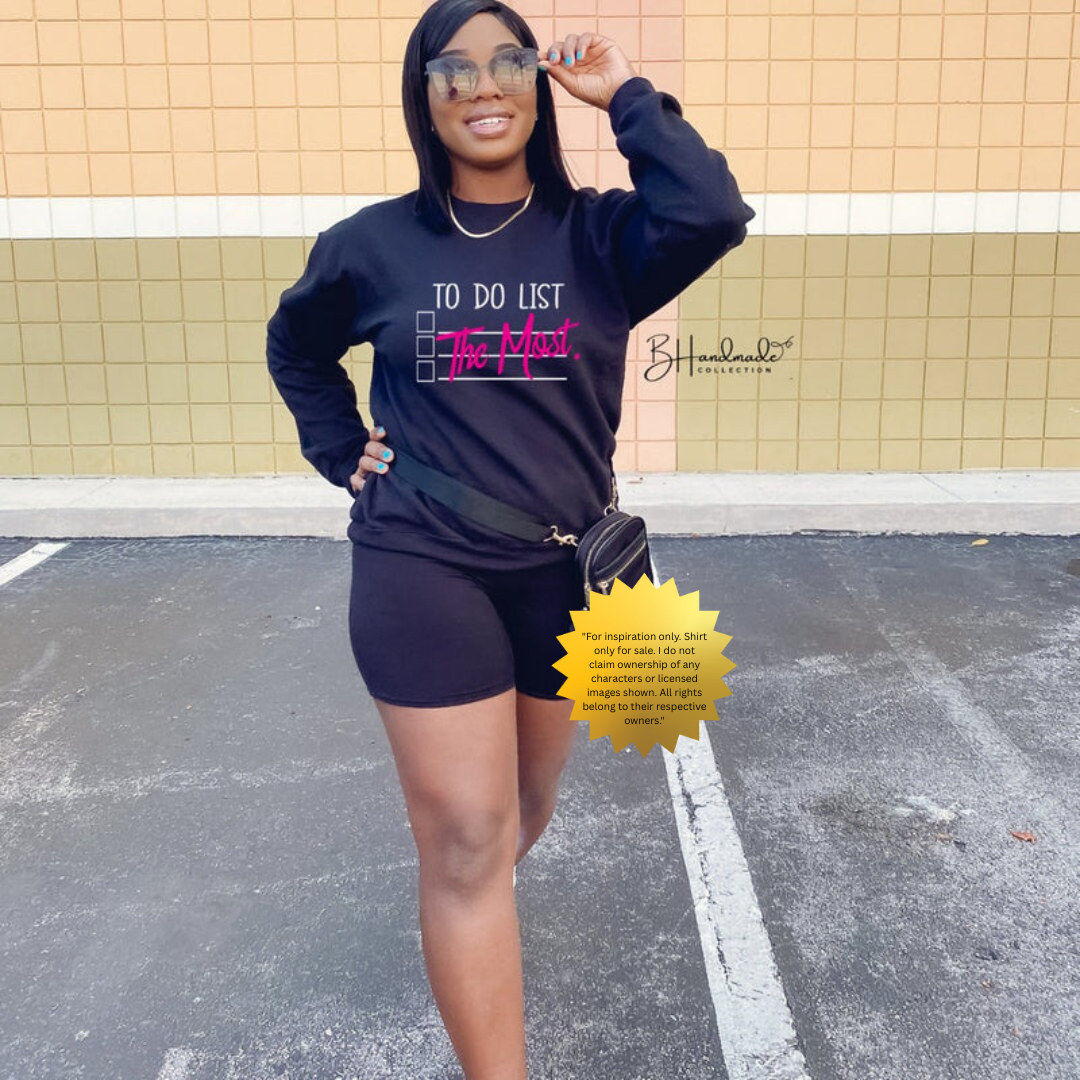 To-Do List: The Most Graphic Tee – Urban Funny Streetwear Shirt – Bold Black Humor – Handmade Unisex Attitude Tee