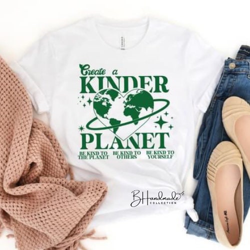 Create A Kinder Planet graphic tee