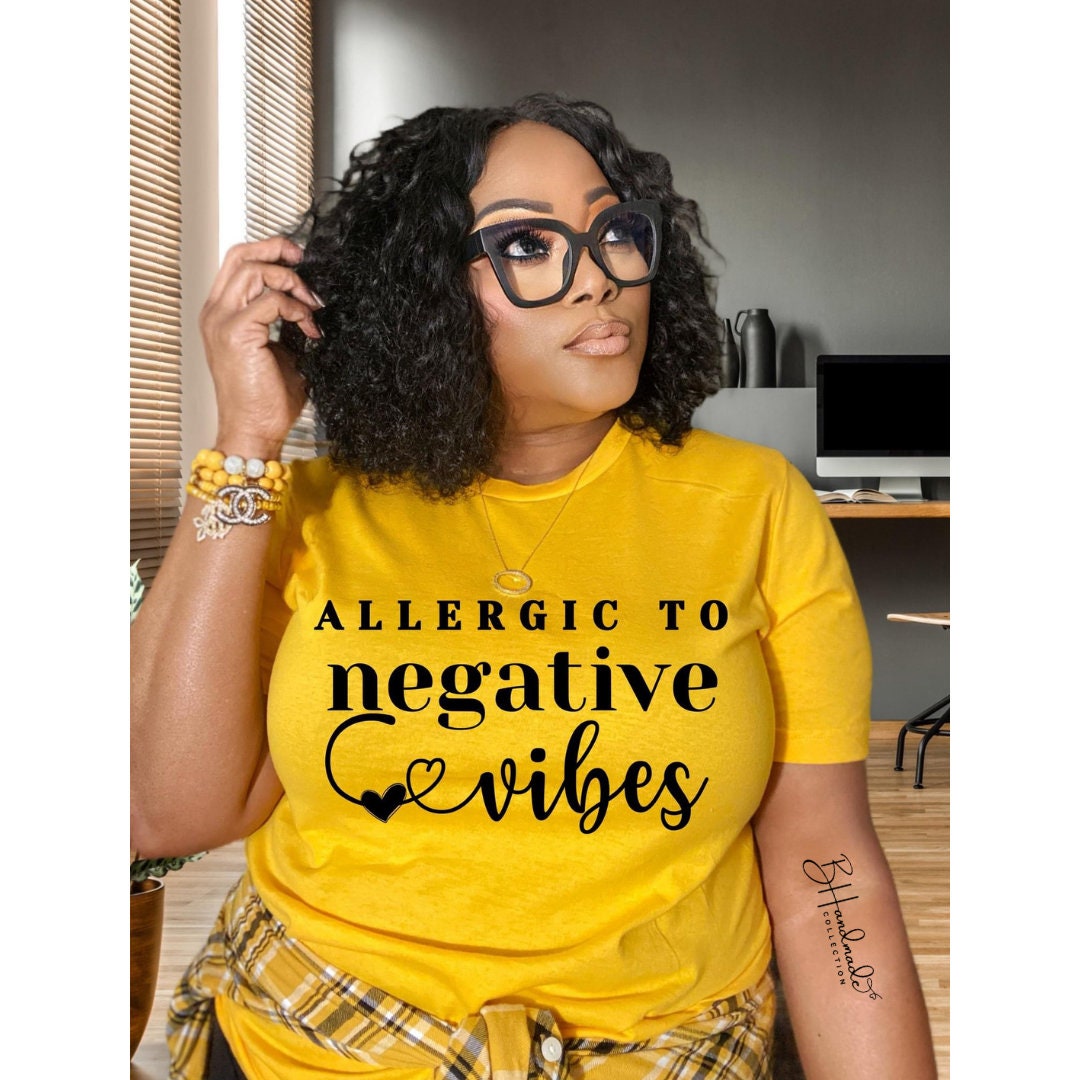 Allergic To Negative Vibes graphic tee
