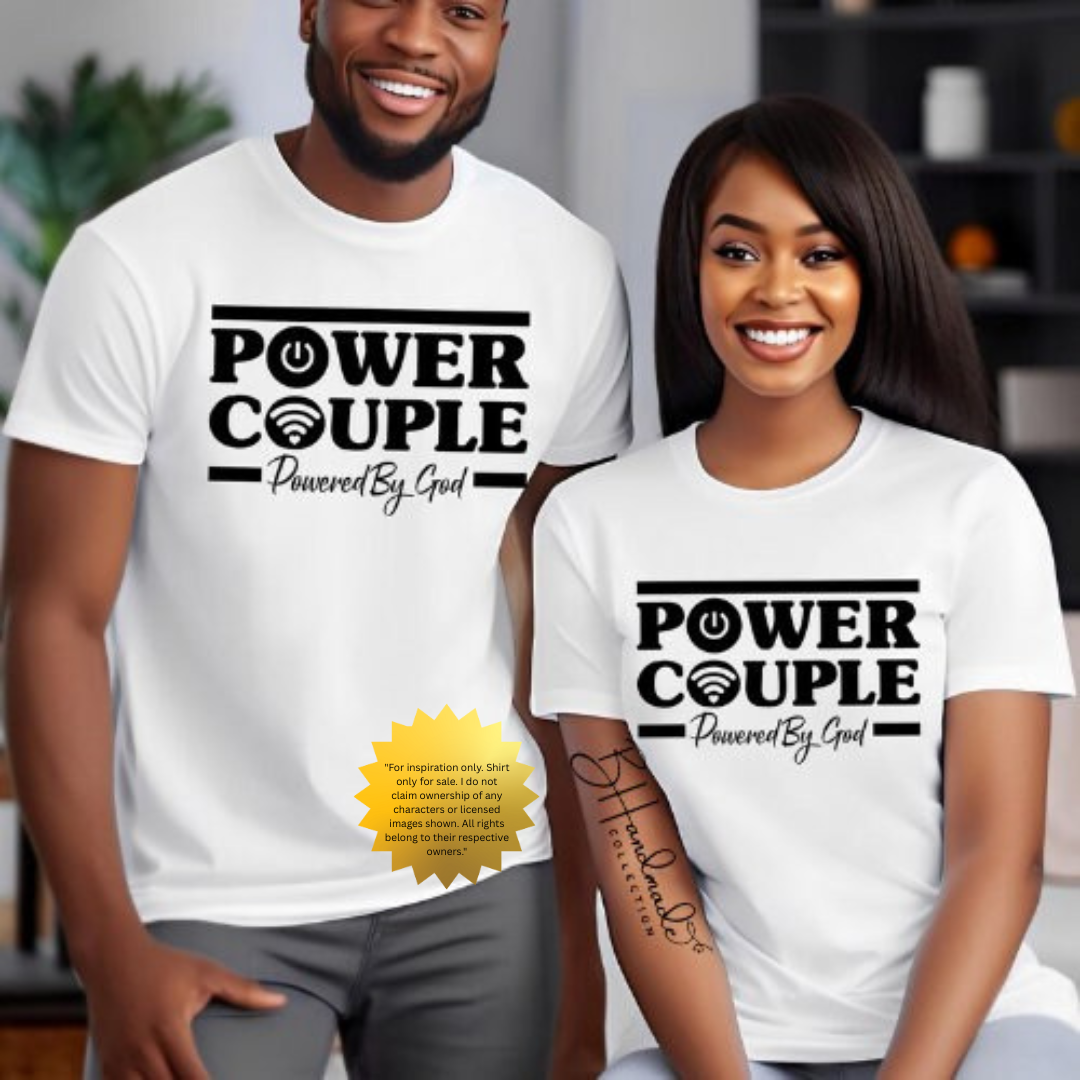 Power Couple Powered by God Shirt | Faith-Based Couple Tee | Christian Matching Shirts | God-Centered Relationship Outfit | Handmade BHandmade Collection