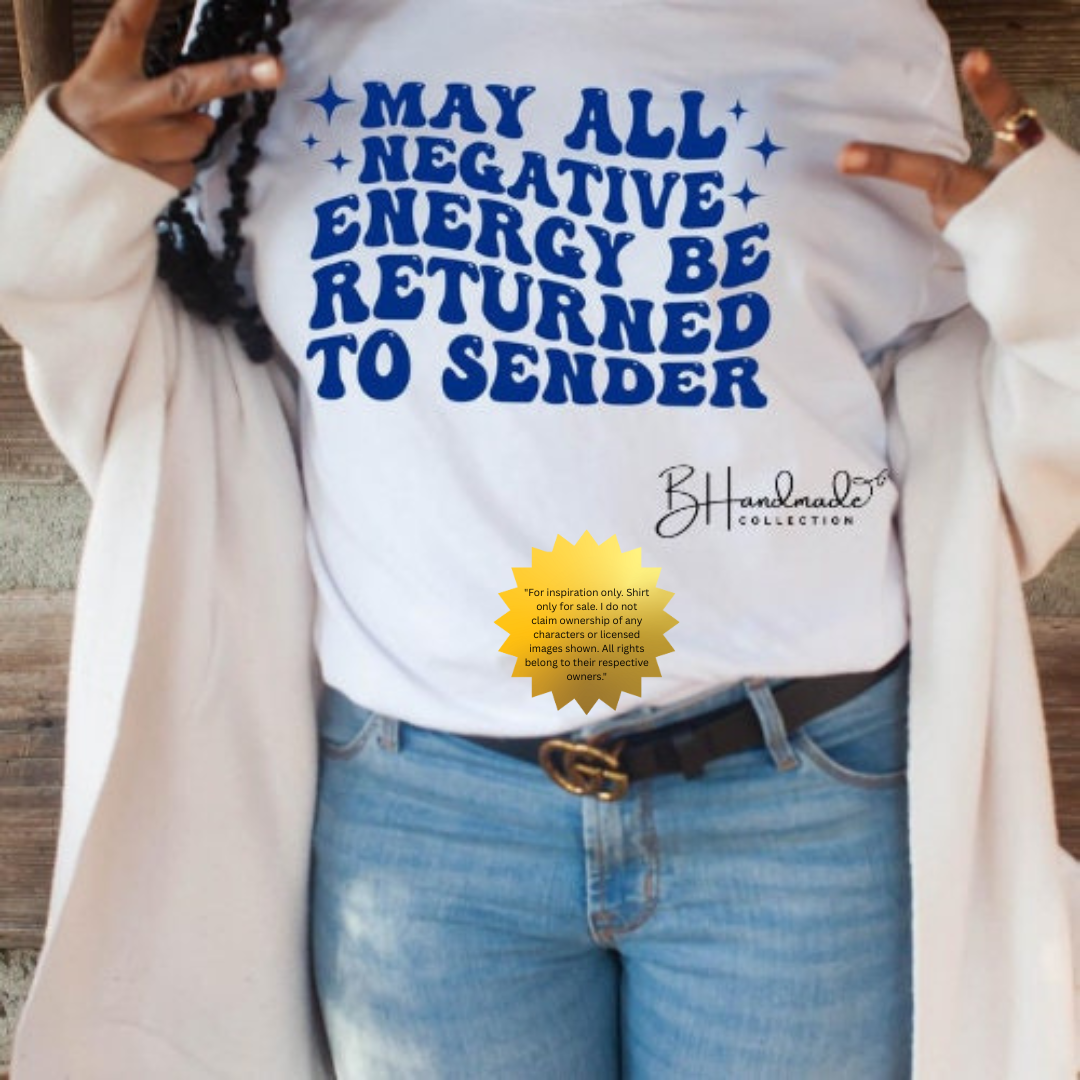 Return to Sender Shirt | May All Negative Energy Be Returned to Sender Graphic Tee | Spiritual Affirmation T-Shirt | Handmade BHandmade Collection
