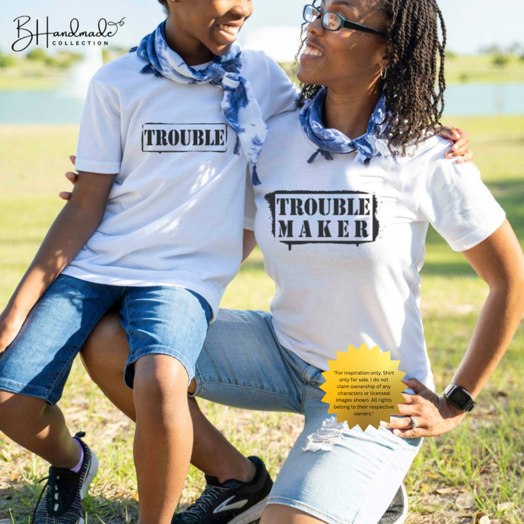 Trouble & Trouble Maker Matching Shirt Set – Funny Family Graphic Tees – Mom & Me or Dad & Me Shirt – Handmade Unisex Parent Child T-Shirts