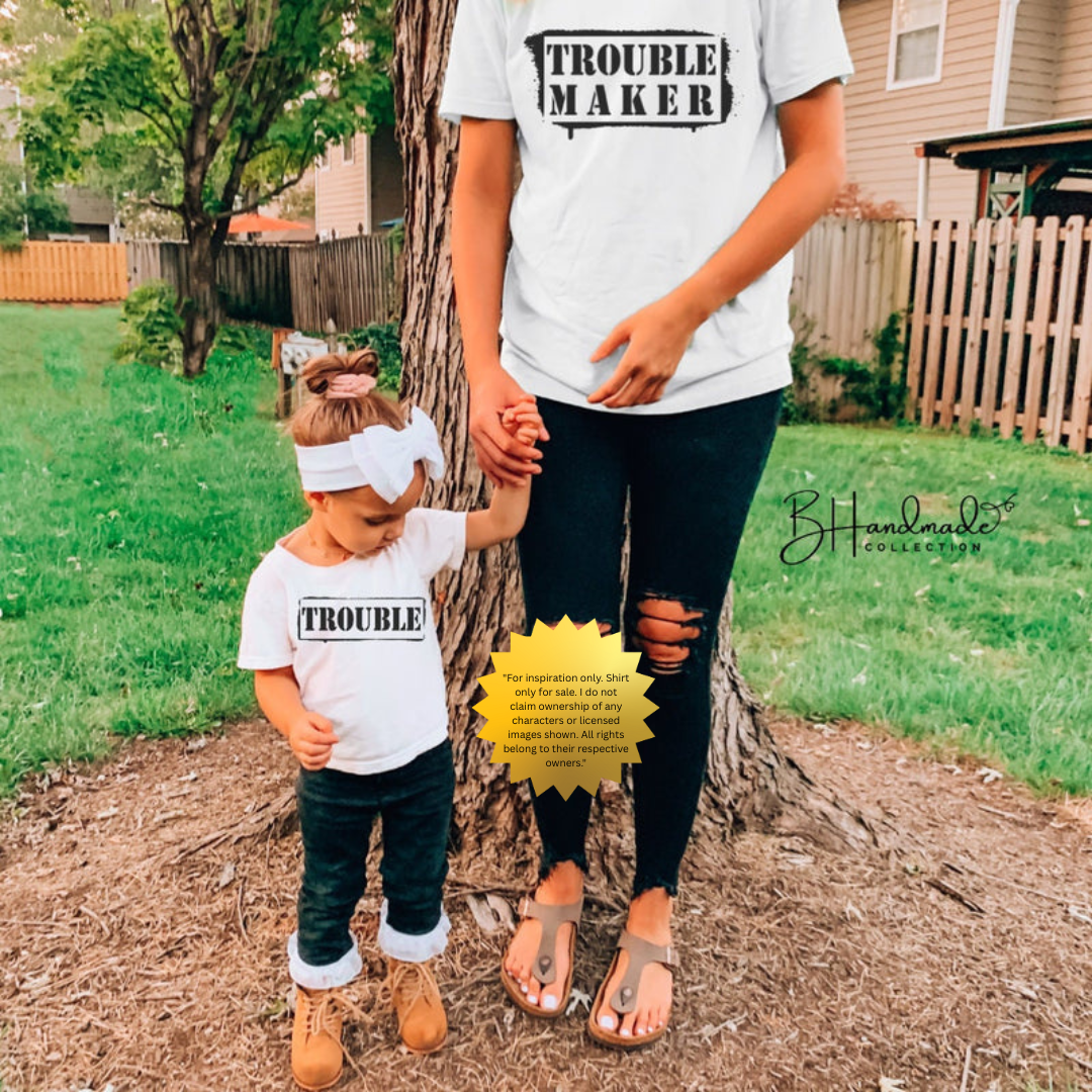 Trouble & Trouble Maker Matching Shirt Set – Funny Family Graphic Tees – Mom & Me or Dad & Me Shirt – Handmade Unisex Parent Child T-Shirts