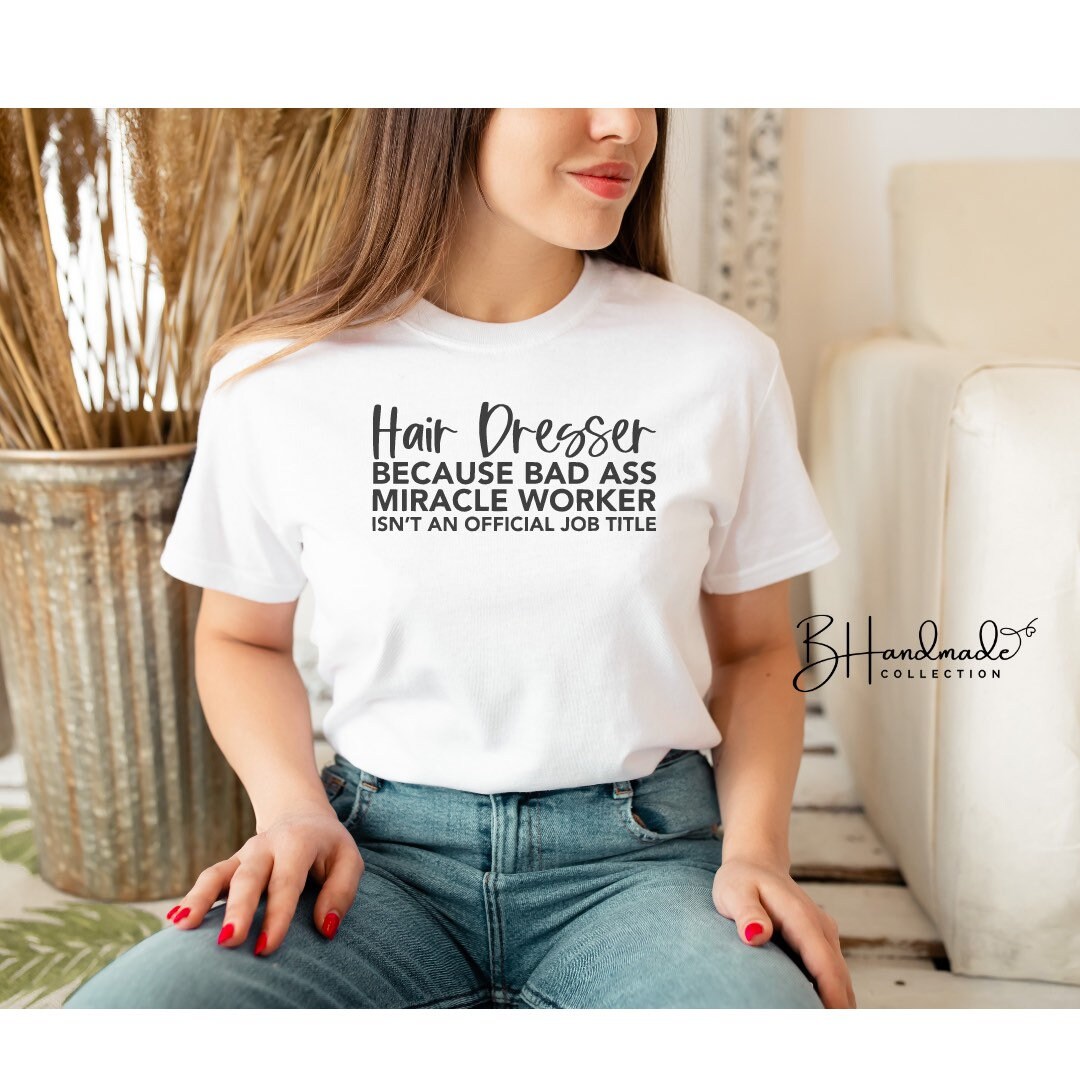 Hair dresser braider stylist cosmetologist t shirt
