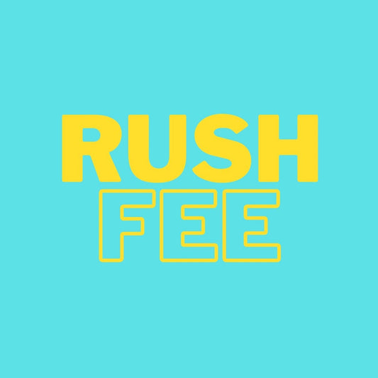 Rush fee