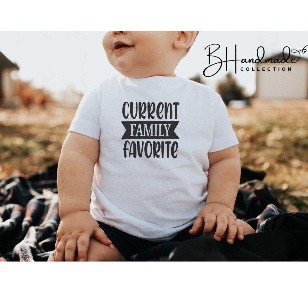 Currently the family favorite funny toddler baby shirt
