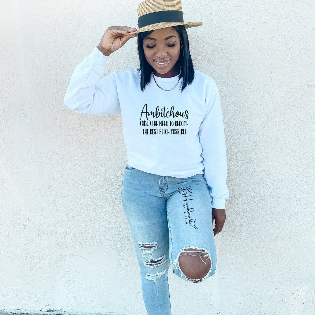 Ambitchous definition funny sarcastic funny bougie shirt