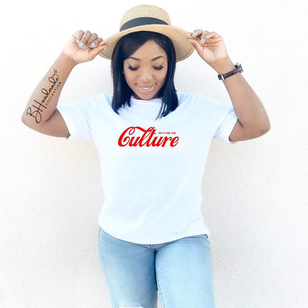 Do it for the culture