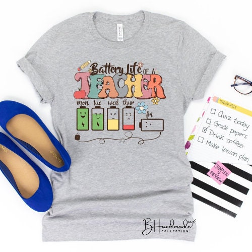 battery life of a teacher graphic tee