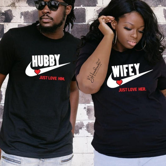 Just Love Him Her Wifey Hubby