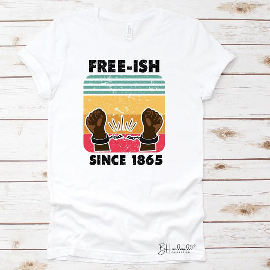 Freeish Since 1865 graphic tee