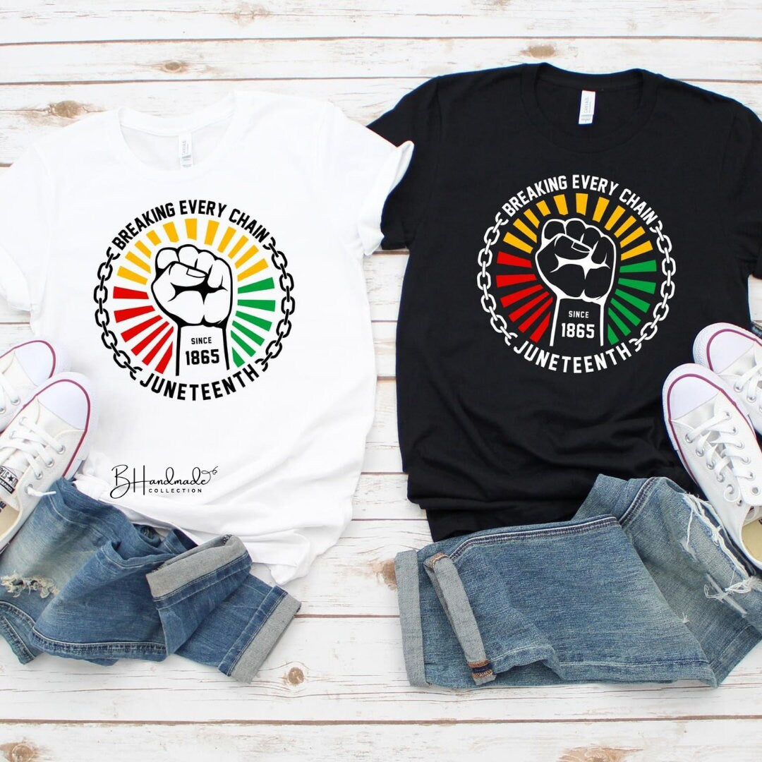 Breaking Every Chain black history Juneteenth graphic tee