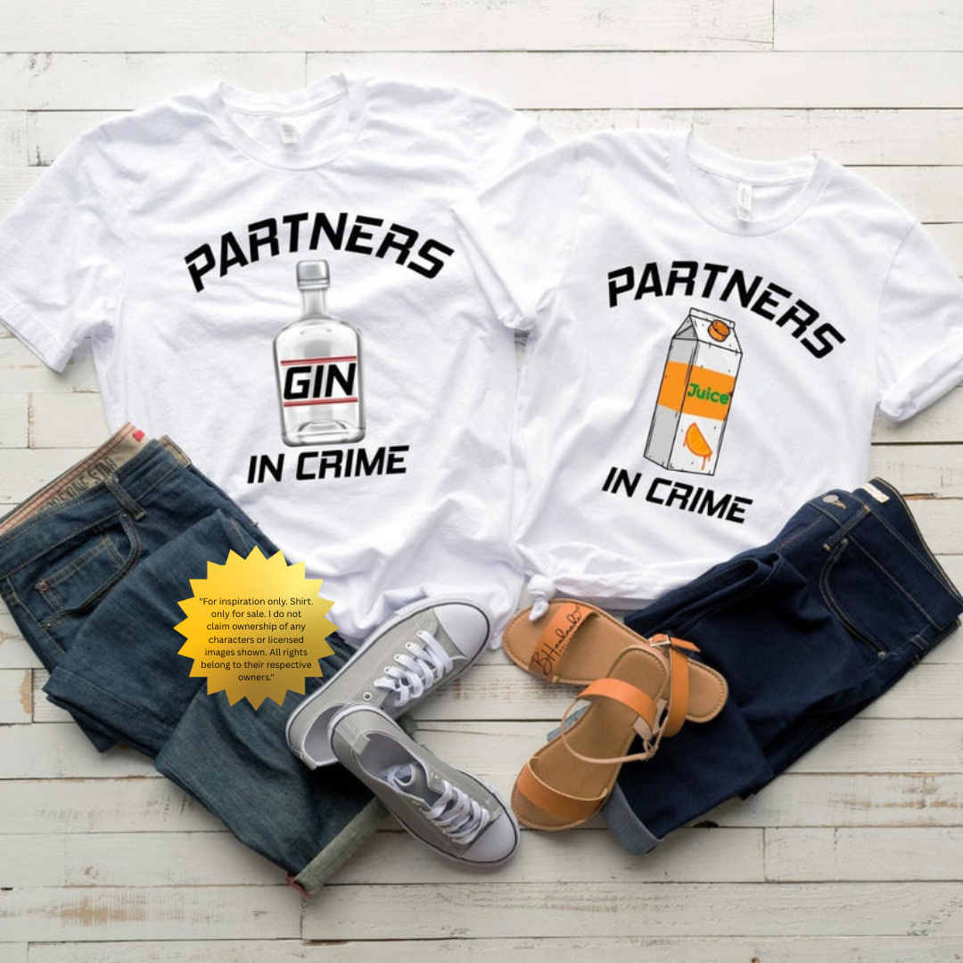 Partners in Crime Juice Shirt – Bold Matching Couples Tee – Handmade Unisex Relationship Shirt